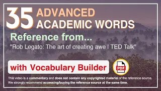 35 Advanced Academic Words Ref from "Rob Legato: The art of creating awe | TED Talk"