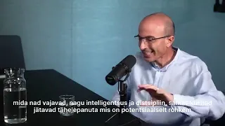 Humans will all die in 100 years | Yuval Noah Harari and Lex Fridman (translated in Estonian)