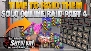 SOLO ONLINE RAID JUMP SERVER PART 4 TIME TO RAID LAST ISLAND OF SURVIVAL LAST DAY RULES SURVIVAL