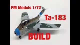 PM Models 1/72 Ta-183- TIMELAPSE BUILD