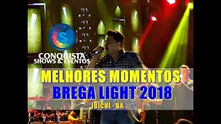 WESLEY SAFADÃO | MELHORES MOMENTOS | NO BREGA LIGHT EM IBICUÍ - BA