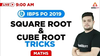 9 AM - IBPS PO 2019 - Maths - Square Root And Cube Root Tricks