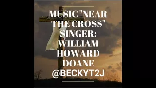 Jesus keep me near the cross with lyrics