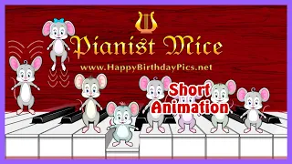 Happy Birthday Short Animation - Piano Mice