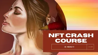 NFT Crash Course: OFFICIAL COURSE for Beginners #nfts