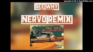 Bee Why -The Boros (Nervo's remix)