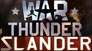 War Thunder Player Slander