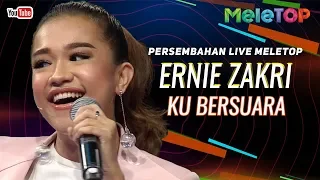 Ernie Zakri - Ku Bersuara | Persembahan Live MeleTOP | Neelofa & Remy Ishak