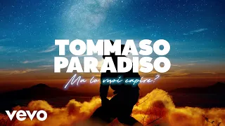 Tommaso Paradiso - Ma lo vuoi capire? (Lyric Video)