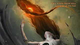 Two Steps From Hell - None Shall Live/Children of the Sun (Epic Mix) Epic Music Powerful Orchestral