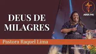 Pastora Raquel Lima "DEUS DE MILAGRES" Trecho de pregação | Pregação curta | Corte de pregação