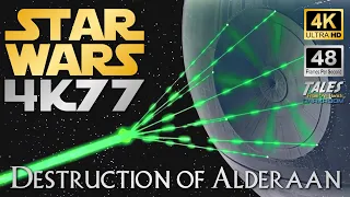 STAR WARS 4K77: Destruction of Alderaan (Remastered to 4K/48fps UHD)
