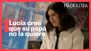 Lucía siente el rechazo de su papá | La Madrastra 1/5 | C - 23