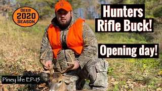 Hunters opening day rifle buck! Tennessee 2020 deer season. Piney life EP-15