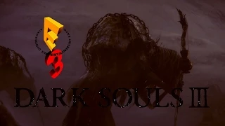 Dark Souls III Trailer | E3 2015 | Live Reaction