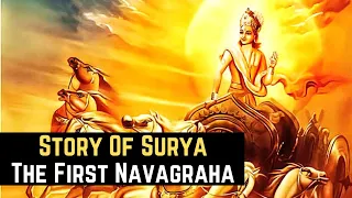 Story Of Surya (The Sun) - The First Navagraha