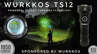Wurkkos TS12 Pocket Thrower! 1050 lm 432m & Comparison with Wurkkos TS11 SFT40 & Convoy C8+ CSLNM1