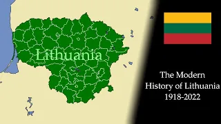 The Modern History of Lithuania: Every Month (1918-2022)