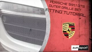 Porsche 991 1 GTS Outer Grille Set Fitting Tutorial