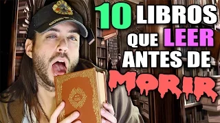 10 LIBROS QUE DEBES LEER SÍ O SÍ ANTES DE MORIR 😑🔫