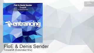 ENTRM151 FloE & Denis Sender - Timeshift (Extended Mix) [Trance]