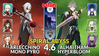 New 4.6 Spiral Abyss│Arlecchino Mono & Alhaitham Hyperbloom | Floor 12 - 9 Stars | Genshin Impact