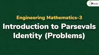 Parseval's Identity Problem 3 - Fourier Series - Engineering Mathematics 3