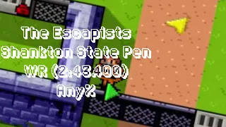 The Escapists | Shankton State Pen WR (2:43.400) PC Any%