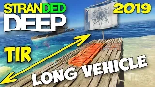 КАК СДЕЛАТЬ ПЛОТ ГРУЗОВИК - ВЫЖИВАНИЕ - Stranded Deep #3