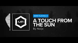 Noija - A Touch From The Sun [HD]