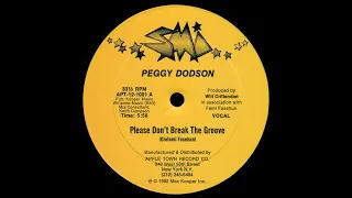 Peggy Dodson - Please Don't Break The Groove - Vocal (on SMI (Apple Town)) '82