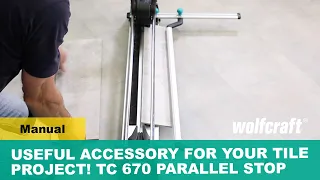 Useful Accessory For Your Tile Project! Parallel Stop For Tile Cutter TC 670