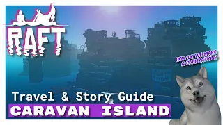 Caravan Island: Society in the Making | Raft | Story Walkthrough and Guide to Rebuilding the World