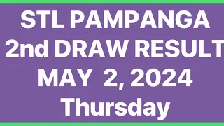 STL PAMPANGA RESULT 2nd DRAW RESULT MAY 2, 2024 @ 4PM DRAW | STL JUETENG PARES RESULT TODAY