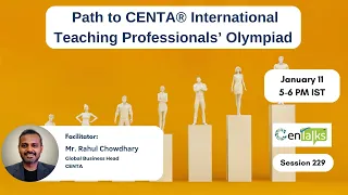 Webinar - 229 - Path to CENTA® International Teaching Professionals’ Olympiad