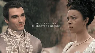 Charlotte & George︱Dangerously