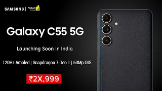 Samsung Galaxy C55 India Launch Date & Complete Specs ⚡ | Samsung galaxy c55 5g price | Samsung c55