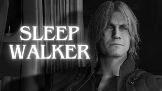 Dante Sparda | Sleepwalker (Edit)