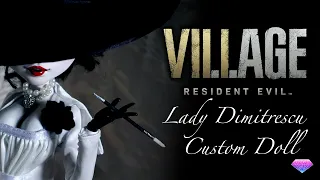 Custom  Lady Dimitrescu Doll Repaint - Resident Evil:Village