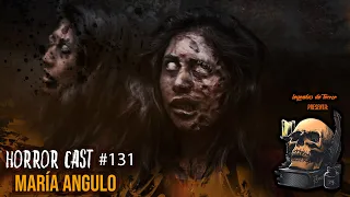 La Profanación De María Angula (Horror Cast #131)