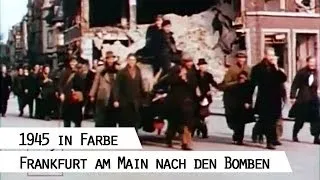 Frankfurt am Main 1945 (in Farbe)