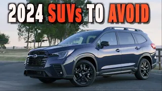 2024 SUVs To AVOID