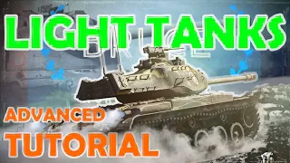 Advanced Light Tutorial | +10 GOLDEN tips to improve your light tank gameplay | WoT with BRUCE