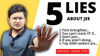 5 Lies FAKE Gurus are Spreading about IIT JEE! @Nishant Jindal #motivation #IITJEE