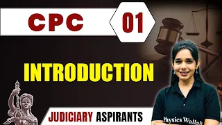 CPC 01 | Introduction to CPC | Major Law | CLAT, LLB & Judiciary Aspirants