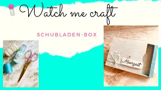 ☀️💞 Watch me craftI Schubladen-Box basteln I DIY  ☀️💞