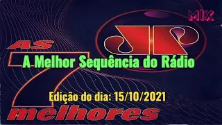 As 7 Melhores Jovem Pan - Sexta 15/10/2021