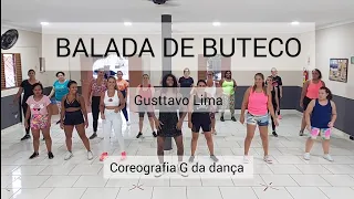 Gusttavo Lima - Balada de Buteco - Coreografia G da dança