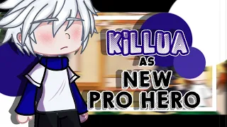 ||•Pro Hero React To Killua As New Pro Hero•||×[🇧🇷🇺🇲🇪🇦🇯🇵]