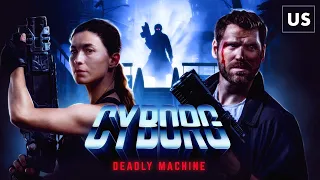 CYBORG : DEADLY MACHINE [Official Movie US] (+ sub)
